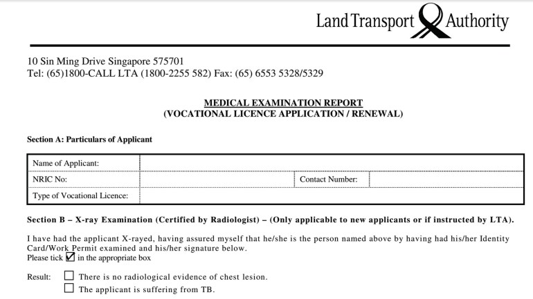 Current LTA application form for taxi drivers, obtained from the LTA website. Note the explicit question as to whether the applicant has active TB on the chest X-ray.